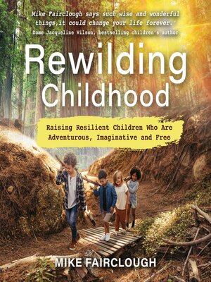 cover image of Rewilding Childhood